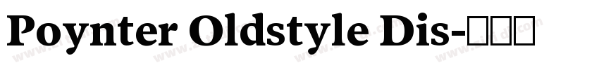 Poynter Oldstyle Dis字体转换